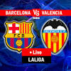 Barcelona vs Valencia